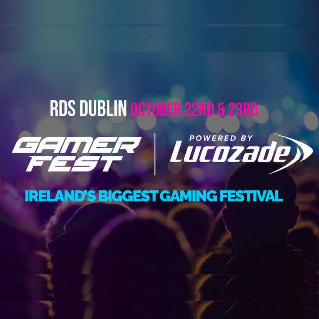 Gamerfest游戏和电子竞技节将于今年10月在都柏林举行