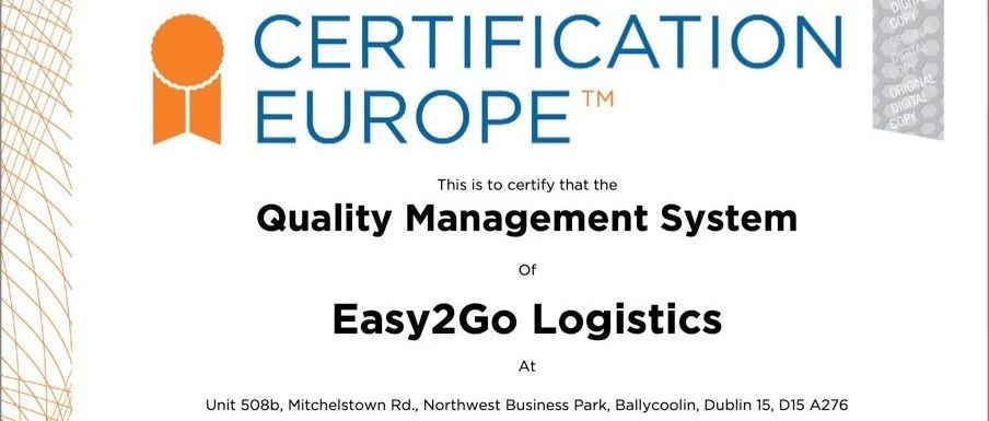 卓越品质，国际认可！Easy2Go Logistics荣获ISO 9001:2015认证