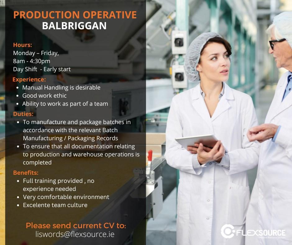 Flexsource are now hiring for Production Operative based in Balbriggan. Interest...