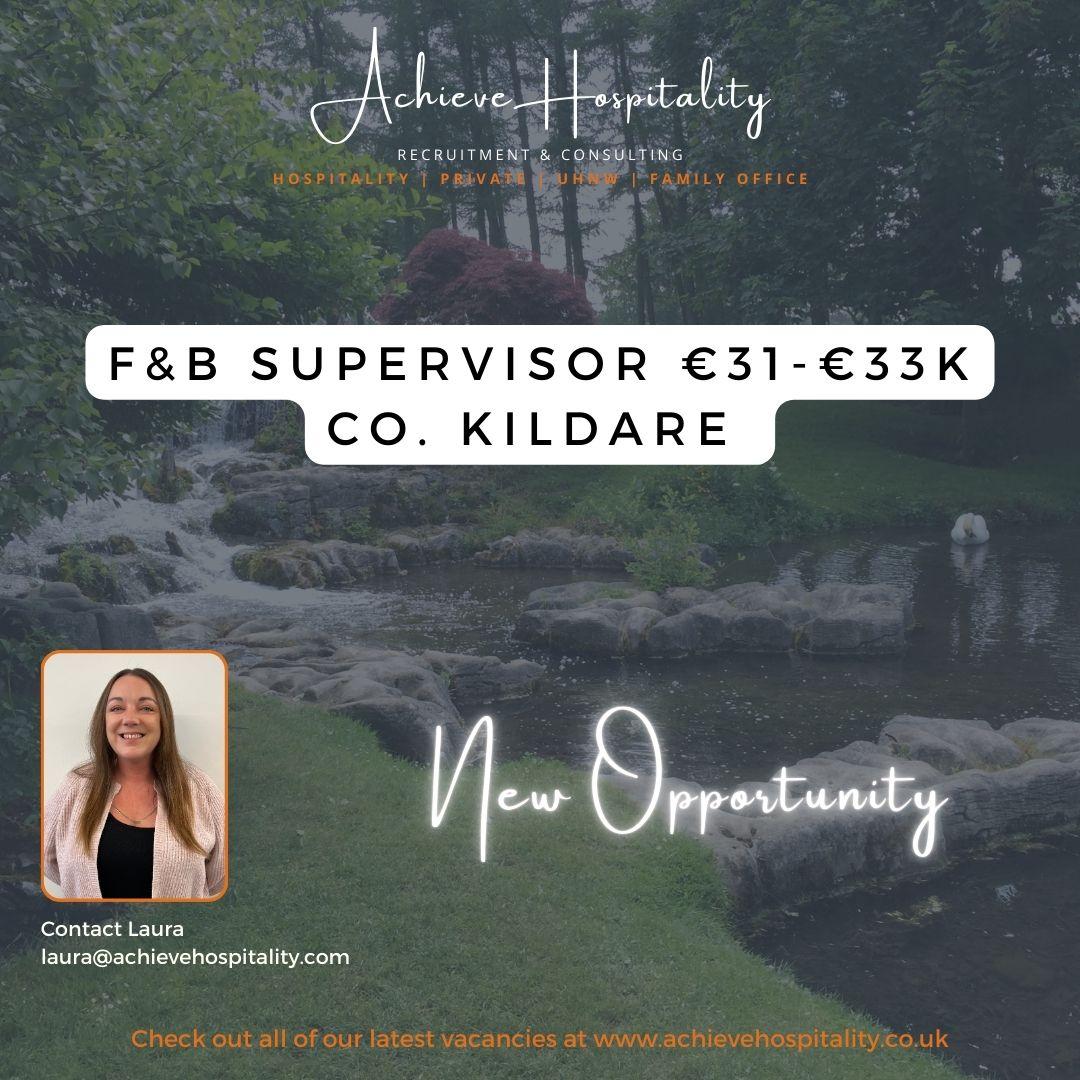 F&B Supervisor wanted - just 40mins from Dublin City Centre. Stunning boutique h...